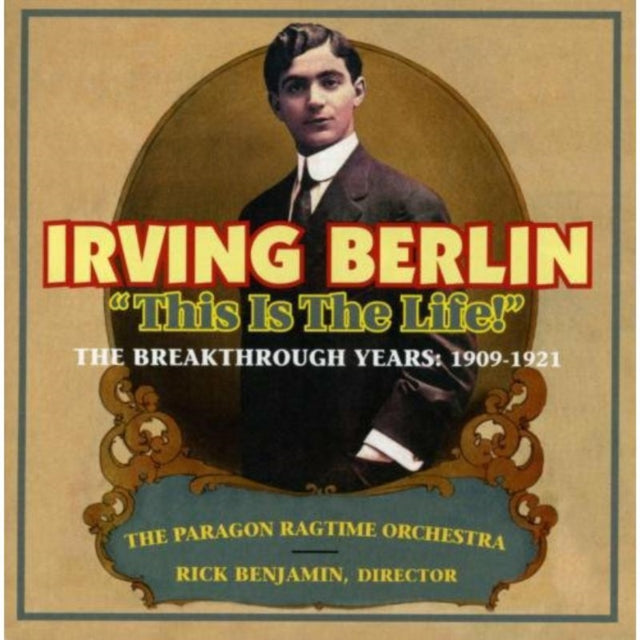 Irving Berlin: This Is the Life!