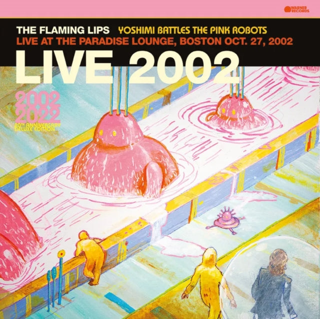 Yoshimi Battles The Pink Robots - Live At The Paradise Lounge. Boston Oct. 27. 2002 (Pink Vinyl)