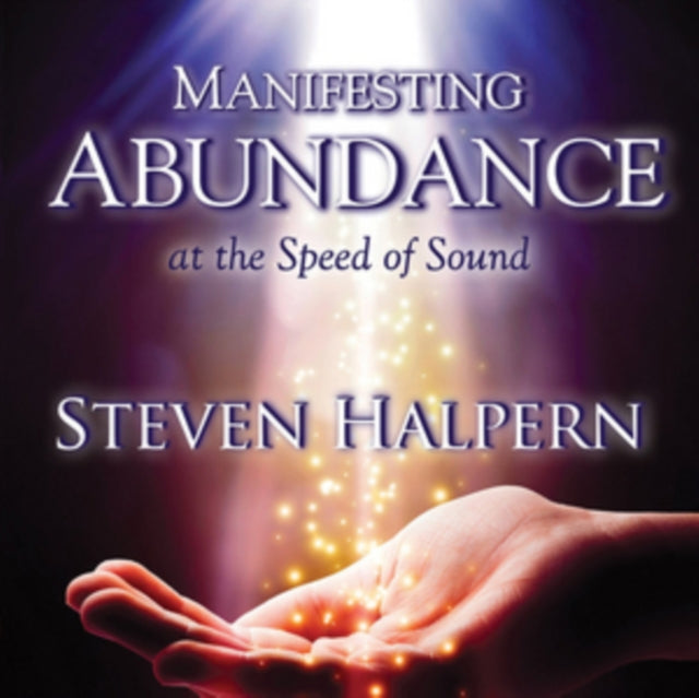 Manifesting Abundance at the Speed of Sound
