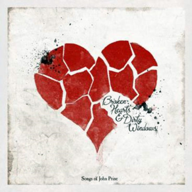 Broken Hearts & Dirty Windows