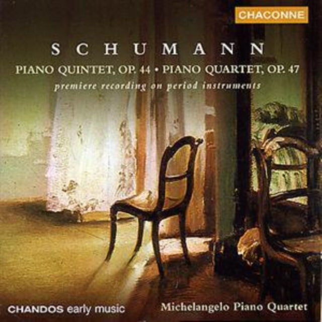 Piano Quintet, Op.44 and Piano Quartet, Op.47