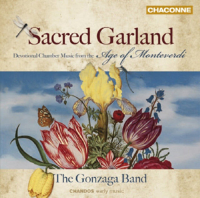 Sacred Garland: Music from the Age of Monteverdi