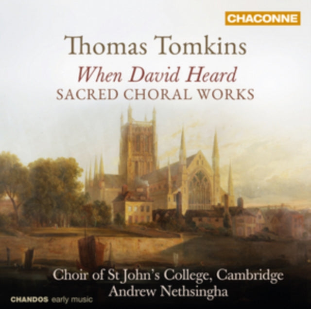 Thomas Tomkins: When David Heard
