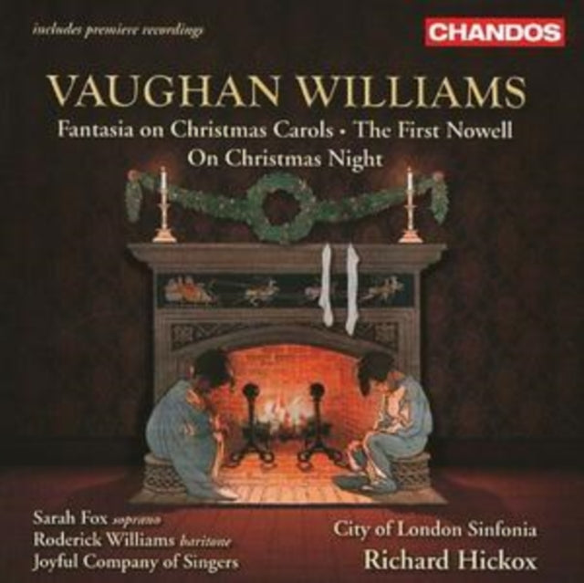 Fantasia On Christmas Carols, the First Nowell (Hickox)