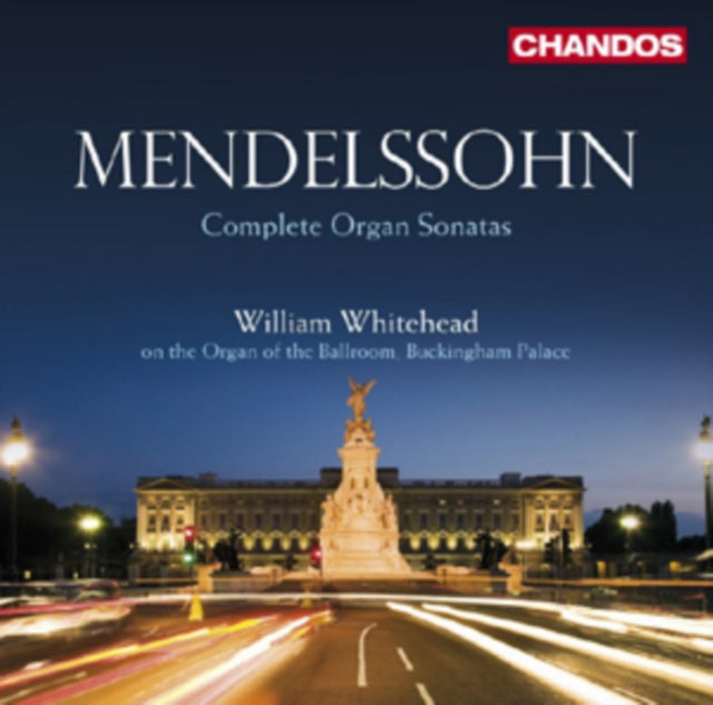 Felix Mendelssohn: Complete Organ Sonatas