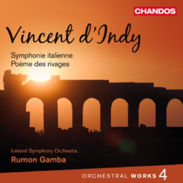 Vincent D'Indy: Symphonie Italienne/Poeme Des Rivages