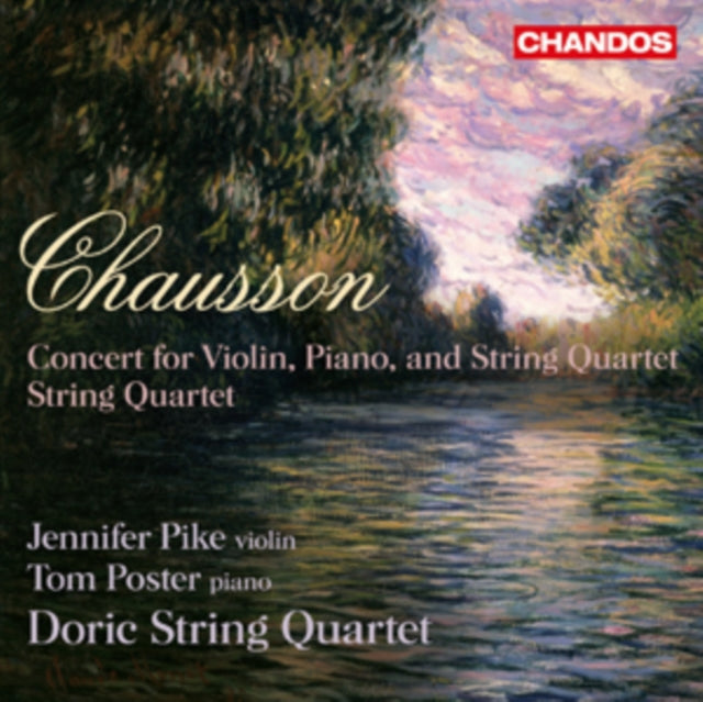 Chausson: Concert for Violin, Piano and String Quartet