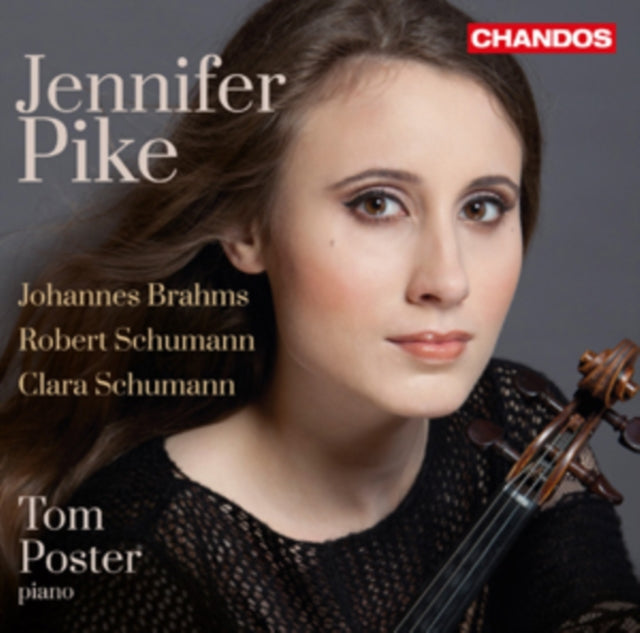 Jennifer Pike: Johannes Brahms/Robert Schumann/Clara Schumann