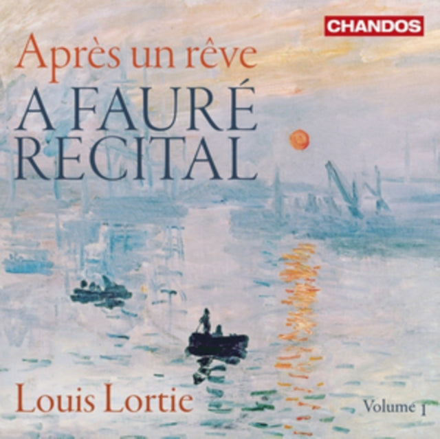 Louis Lortie: Après Un Rêve - A Fauré Recital