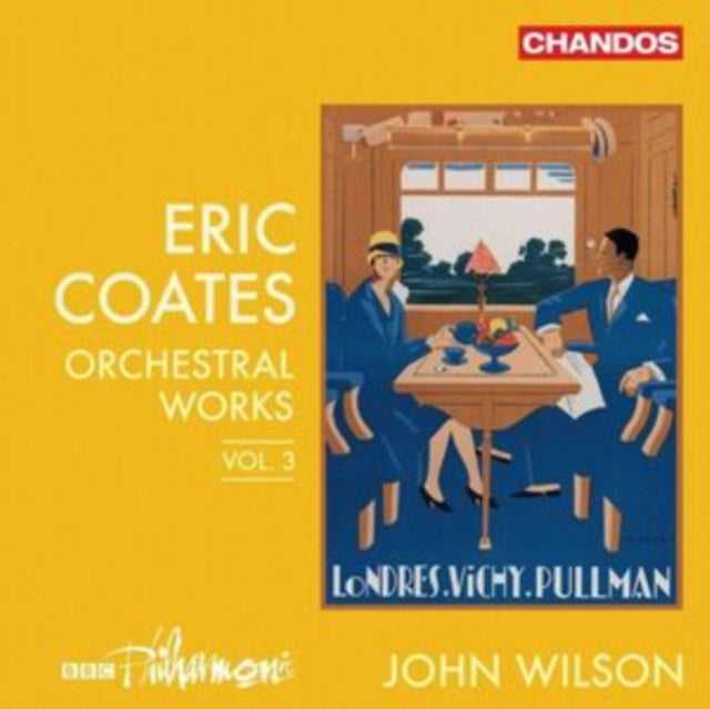 Eric Coates: Orchestral Works