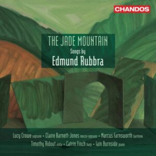 The Jade Mountain: Songs By Edmund Rubbra