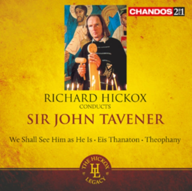 Richard Hickox Conducts Sir John Taverner