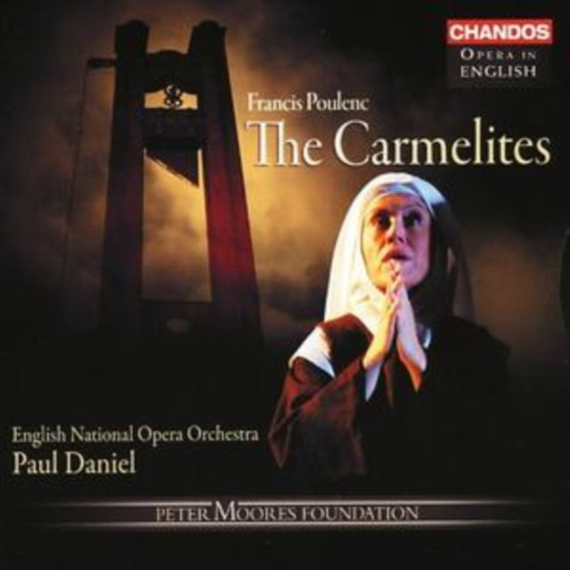 Carmelites, The (Daniel, English National Opera Orchestra)
