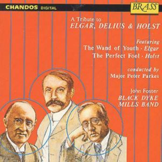 A Tribute To Elgar, Delius & Holst