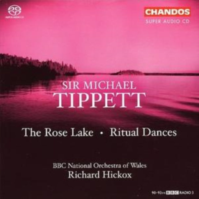 Rose Lake, The/ritual Dances (Hickox, Bbcnow)
