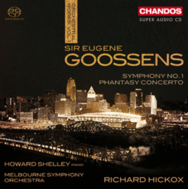 Eugene Goossens: Symphony No. 1/Phantasy Concerto