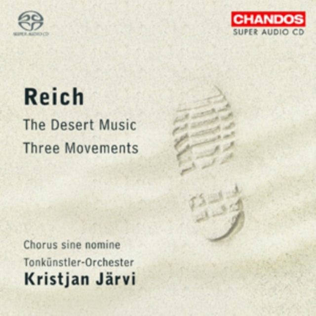 Reich: The Desert Music/Three Movements