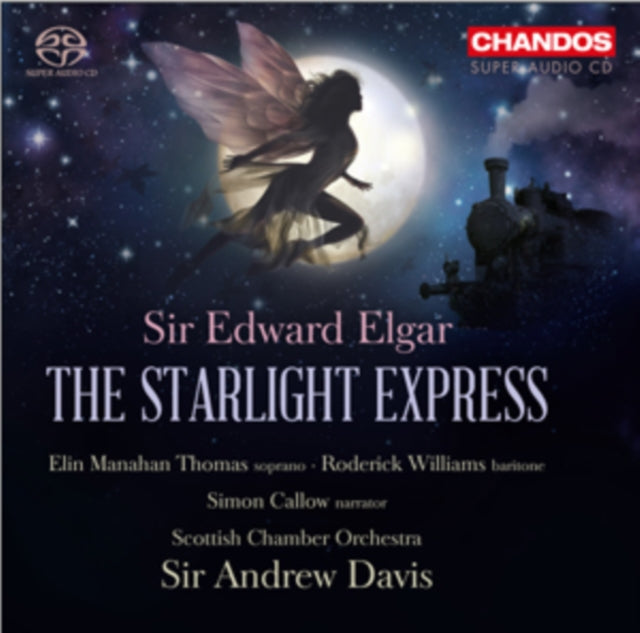 Edward Elgar: The Starlight Express