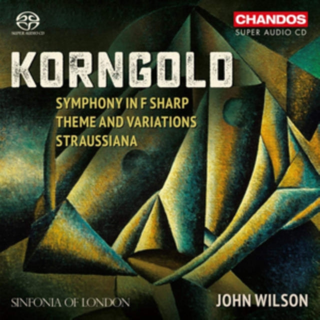 Korngold: Symphony in F Sharp/Theme and Variations/Straussiana