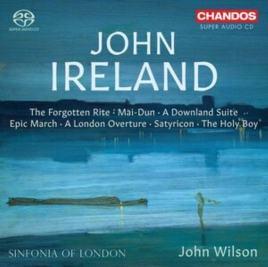 John Ireland: The Forgotten Rite/Mai-Dun/A Downland Suite/...