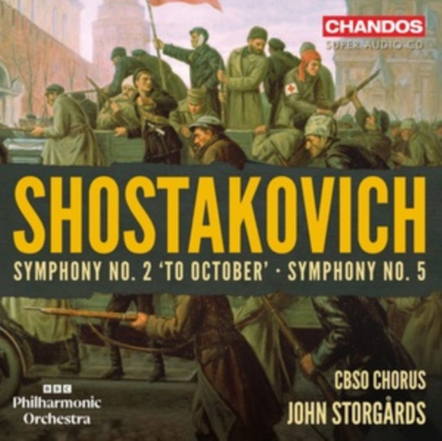 Shostakovich: Symphony No. 2 'To October'/Symphony No. 5