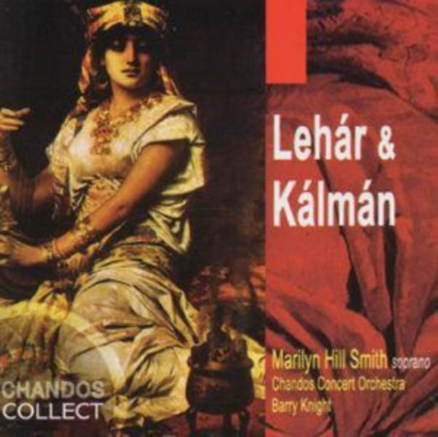 Lehar & Kalman (Smith / Chandos Concert Orchestra / Knight)
