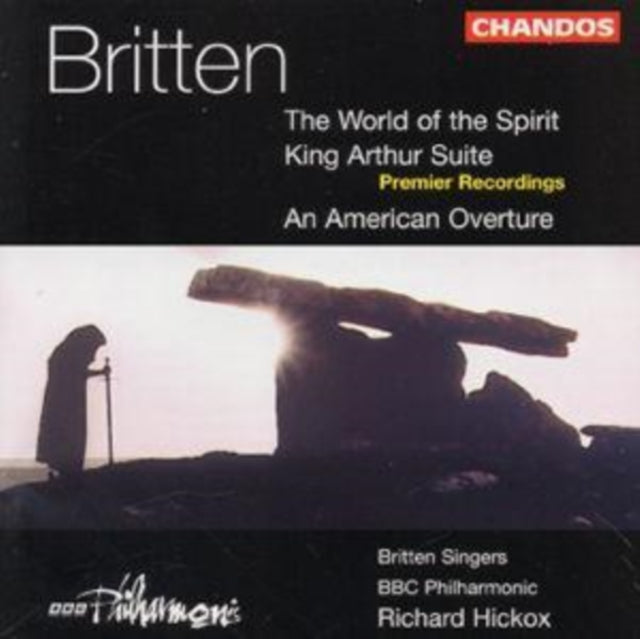 Britten: The World of the Spirit, etc. (Soloists / BBC Phil. / Hi