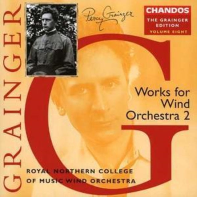 Grainger: Works for Wind Orchestra