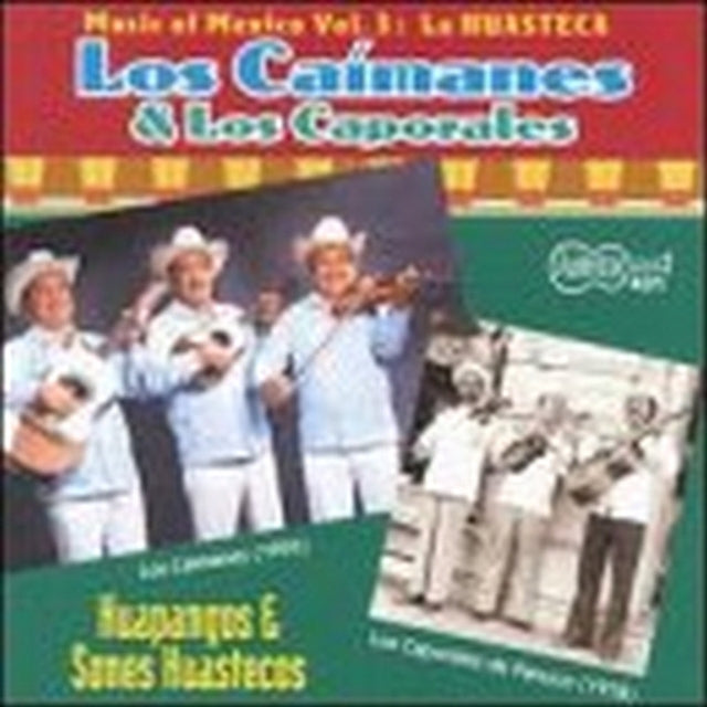Music Of Mexico Vol 3: La Huasteca