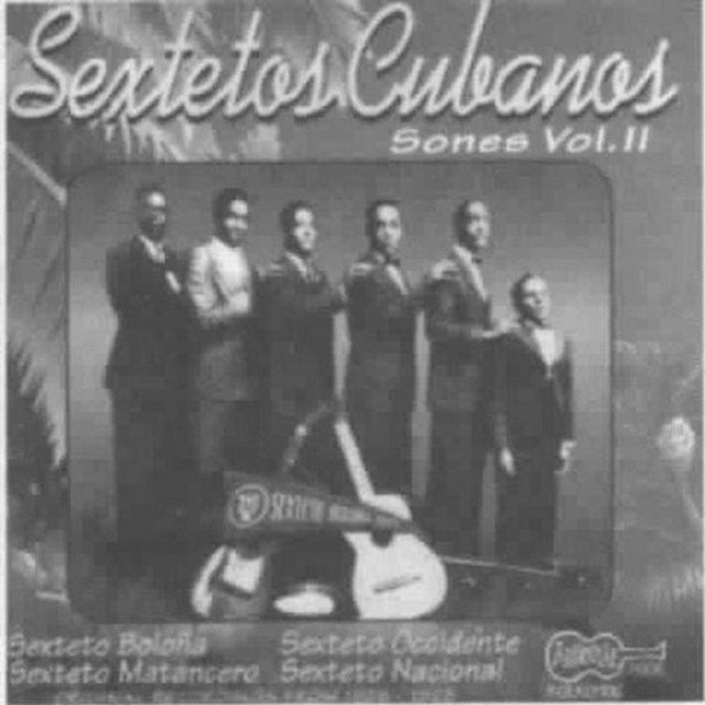 Sextetos Cubanos - Vol. II