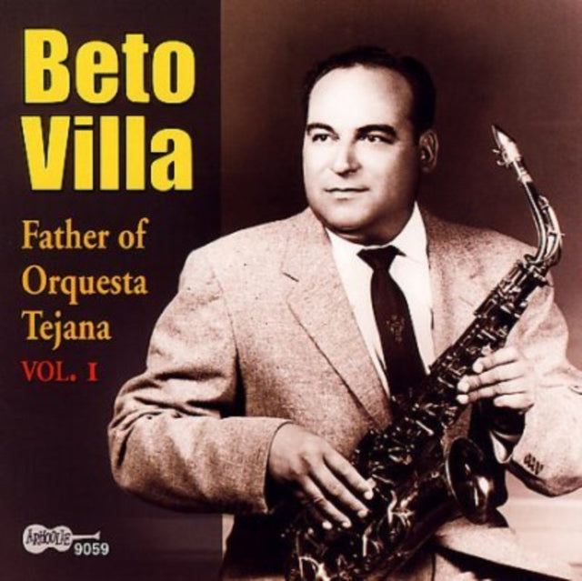 Father of Orquesta Tejana vol. 1