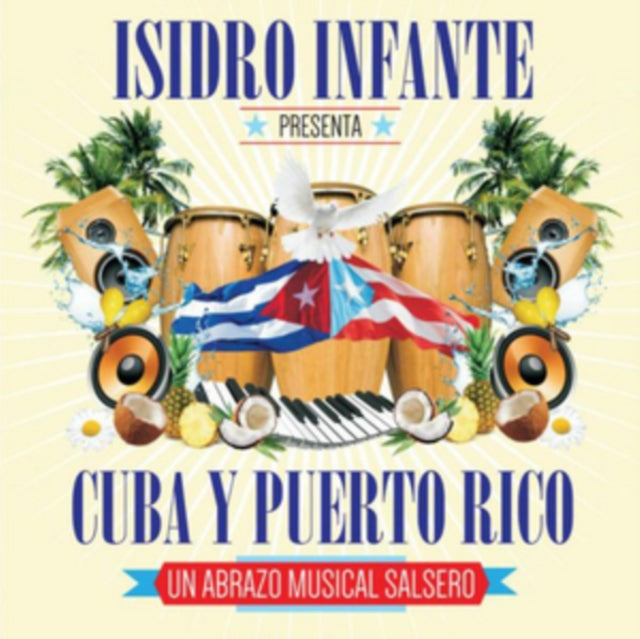 Isidro Infante Presenta Cuba Y Puerto Rico