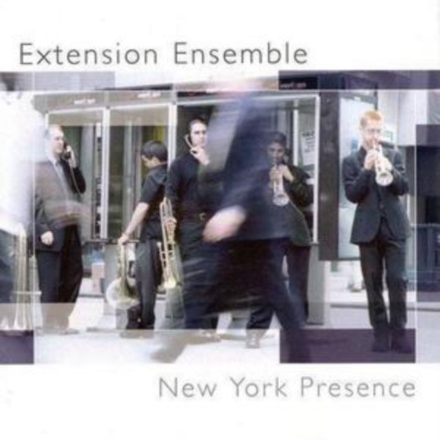 New York Presence (Extension Ensemble)