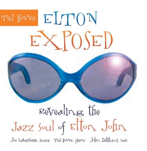 Elton Exposed: Revealing the Jazz Soul of Elton John