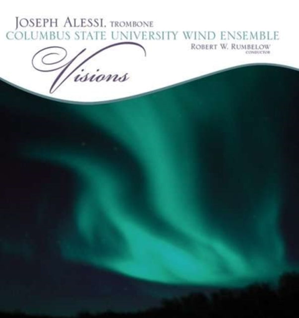 Visions (Columbus State University Wind Ensemble)