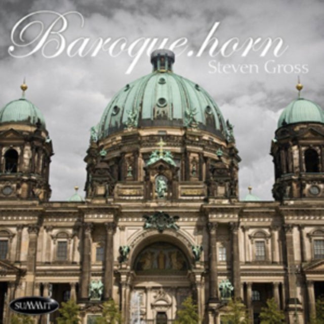 Steven Gross: Baroque Horn