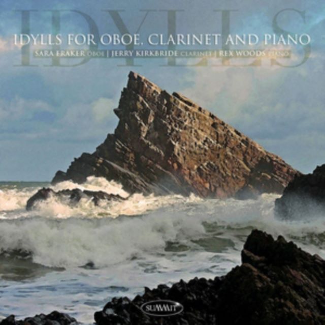 Sara Fraker/Jerry Kirkbride/Rex Woods: Idylls for Oboe...