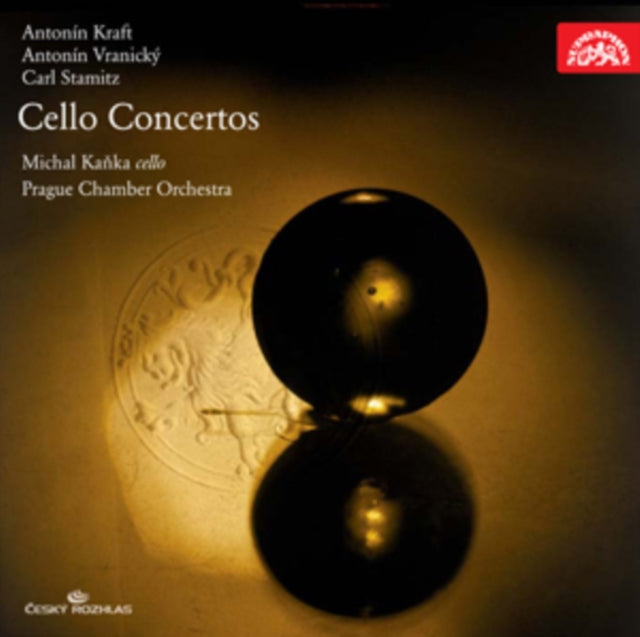 Antonin Kraft/Antonin Vranicky/Carl Stamitz: Cello Concertos