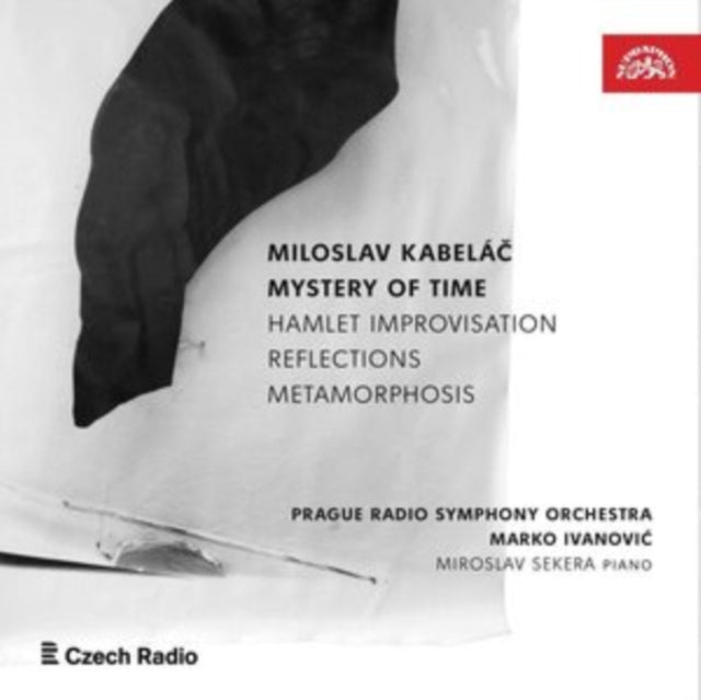 Miloslav Kabelác: Mystery of Time/Hamlet Improvisation/...