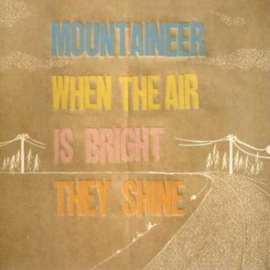 When the Air Is Bright They Shine