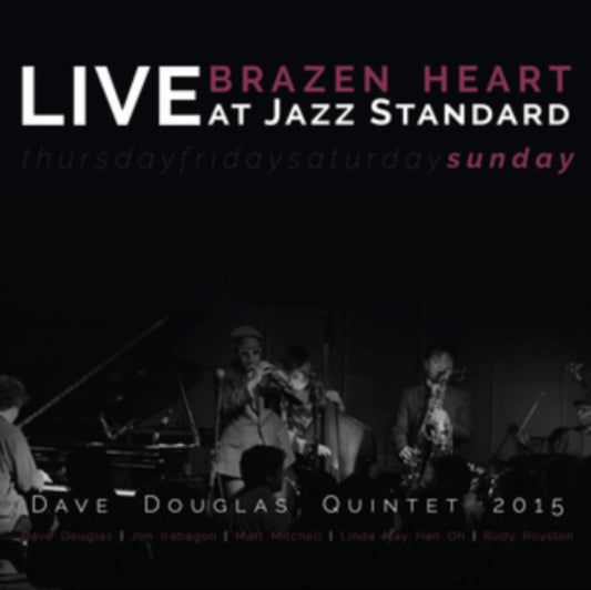 Brazen Heart: Live at Jazz Standard - Sunday