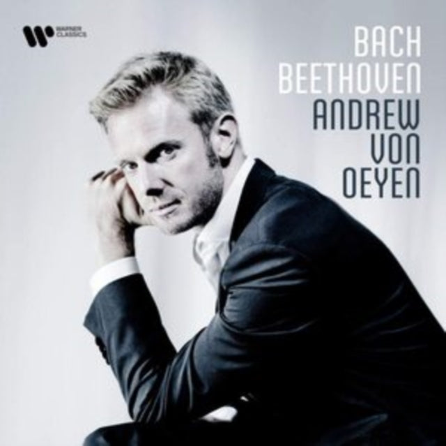 Andrew Von Oeyen: Bach/Beethoven