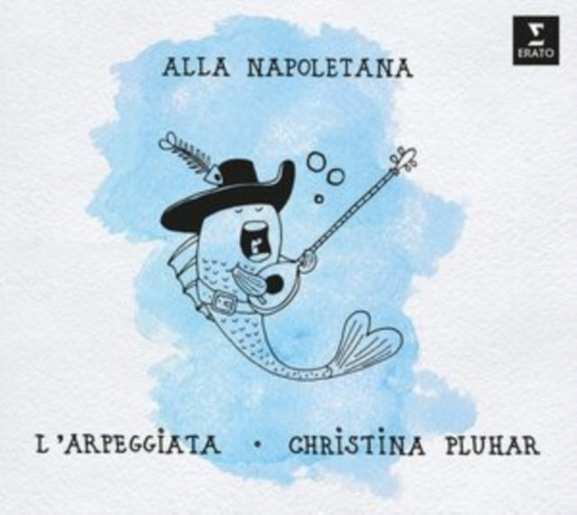 Christina Pluhar/L'Arpeggiata: Alla Napoletana