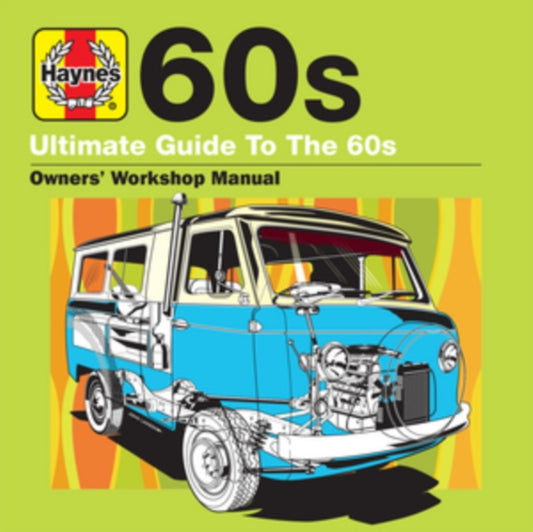 Haynes Ultimate Guide To... 60s