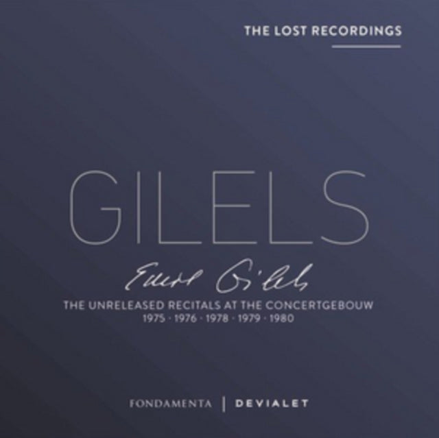 Gilels: The Unreleased Recitals at the Concertgebouw