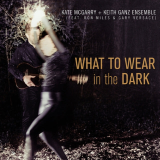What to Wear in the Dark