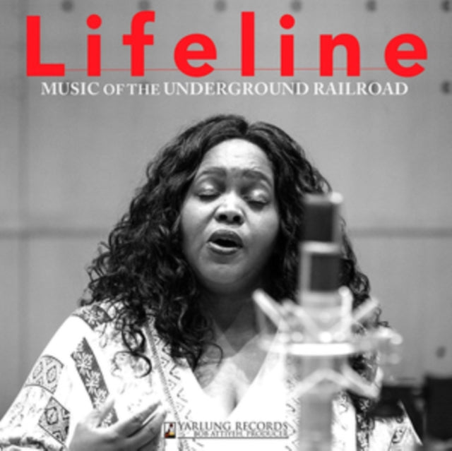 Lifeline: Music of the Underground Railroad