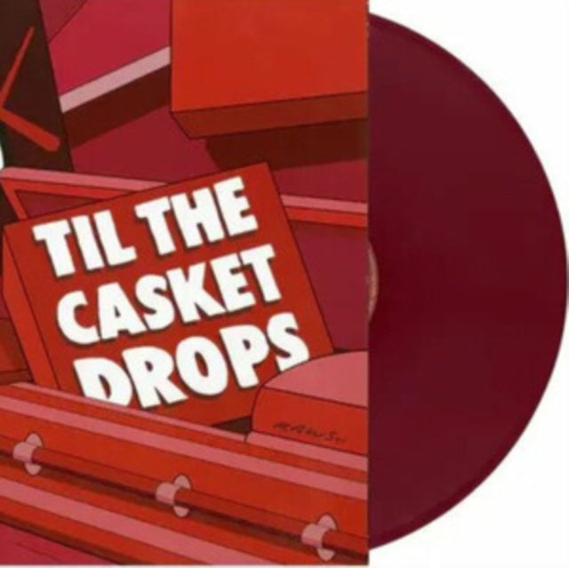 Til the Casket Drops