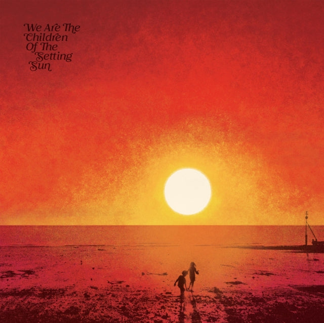 Paul Hillery Presents: We Are the Children of the Setting Sun
