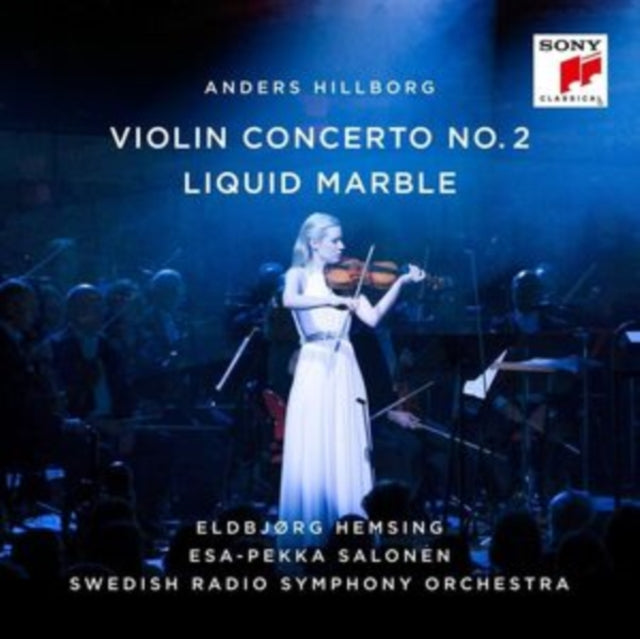 Hillborg: Violin Concerto No. 2/Liquid Marble